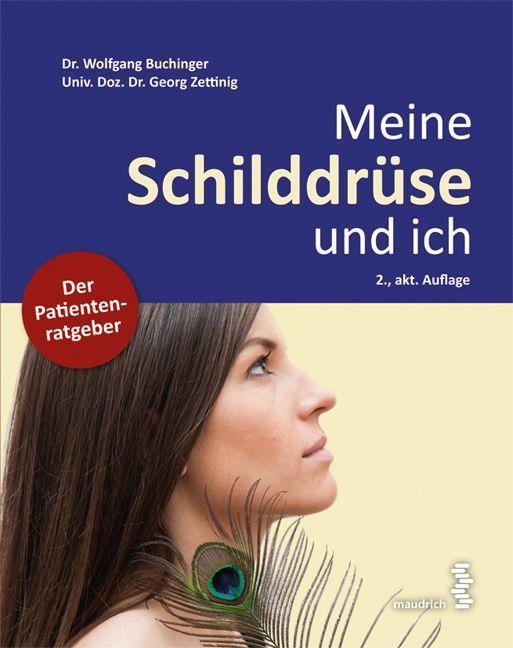 Kniha Meine Schilddrüse und ich Wolfgang Buchinger