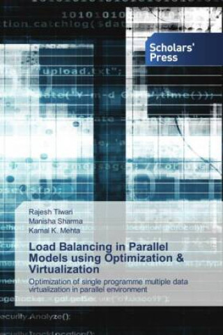 Knjiga Load Balancing in Parallel Models using Optimization & Virtualization Tiwari Rajesh Tiwari