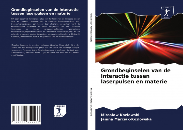 Könyv Grondbeginselen van de interactie tussen laserpulsen en materie Kozlowski Miroslaw Kozlowski