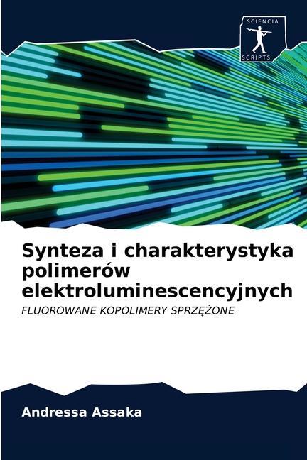 Carte Synteza i charakterystyka polimerow elektroluminescencyjnych Assaka Andressa Assaka