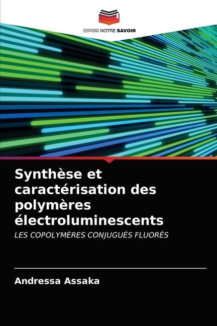 Carte Synthese et caracterisation des polymeres electroluminescents Assaka Andressa Assaka