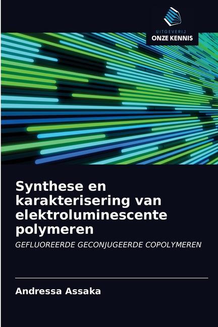 Kniha Synthese en karakterisering van elektroluminescente polymeren Assaka Andressa Assaka