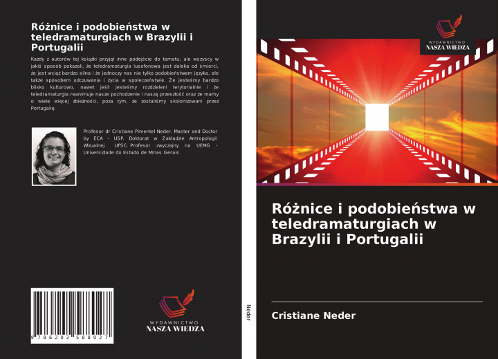Könyv Ro&#380;nice i podobie&#324;stwa w teledramaturgiach w Brazylii i Portugalii Neder Cristiane Neder