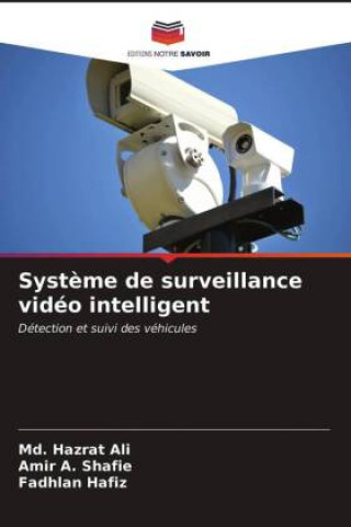 Knjiga Systeme de surveillance video intelligent Hazrat Ali Md. Hazrat Ali