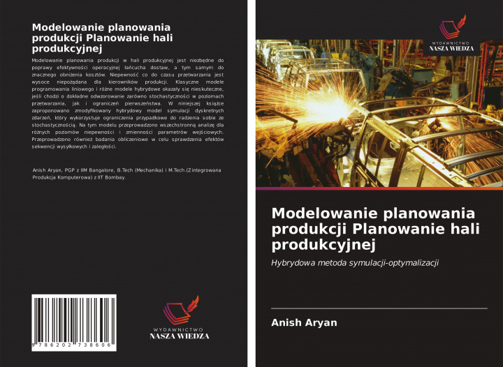 Книга Modelowanie planowania produkcji Planowanie hali produkcyjnej Aryan Anish Aryan
