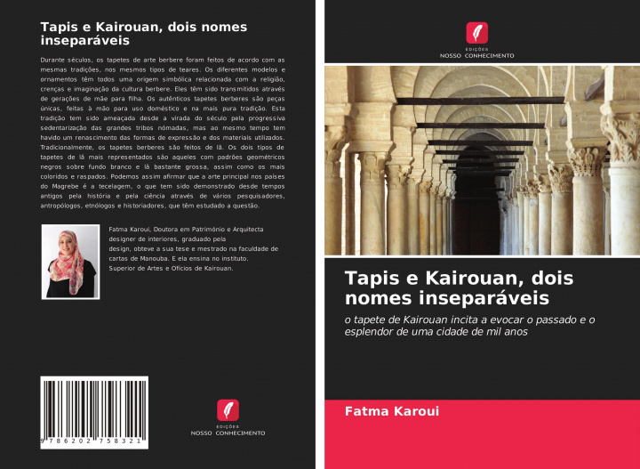 Carte Tapis e Kairouan, dois nomes inseparaveis Karoui Fatma Karoui
