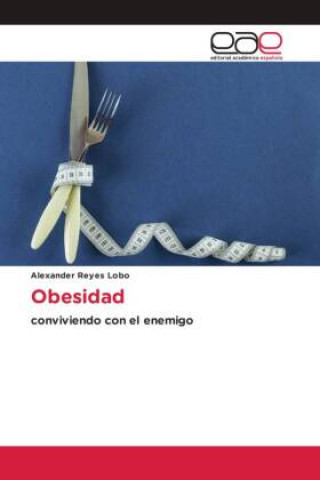 Knjiga Obesidad Reyes Lobo Alexander Reyes Lobo