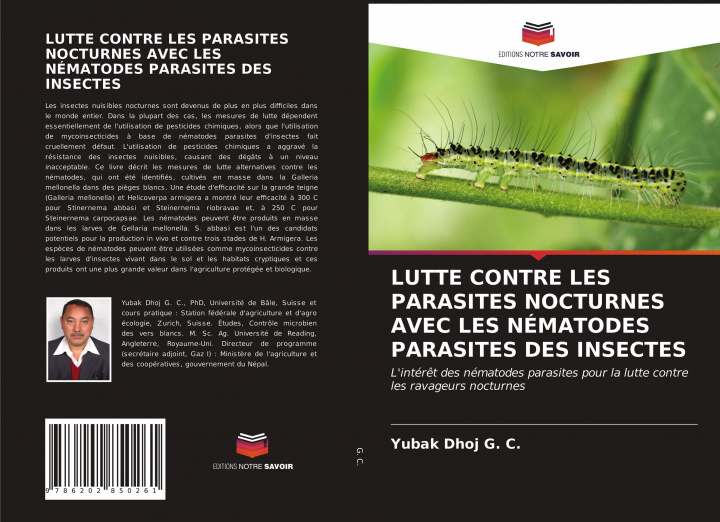 Книга Lutte Contre Les Parasites Nocturnes Avec Les Nematodes Parasites Des Insectes G. C. Yubak Dhoj G. C.