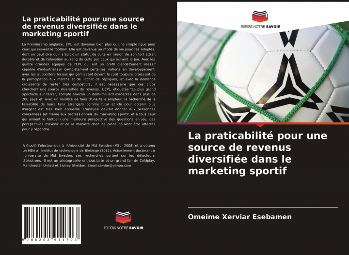 Könyv praticabilite pour une source de revenus diversifiee dans le marketing sportif Esebamen Omeime Xerviar Esebamen