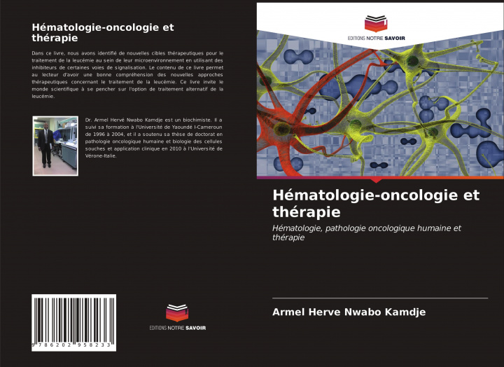 Книга Hematologie-oncologie et therapie Nwabo Kamdje Armel Herve Nwabo Kamdje