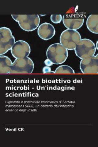 Book Potenziale bioattivo dei microbi - Un'indagine scientifica CK Venil CK