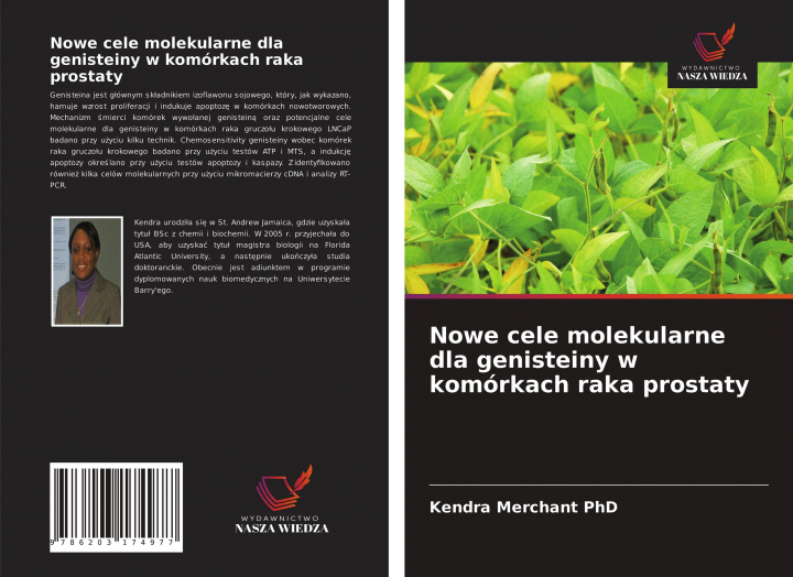 Kniha Nowe cele molekularne dla genisteiny w komorkach raka prostaty Merchant PhD Kendra Merchant PhD