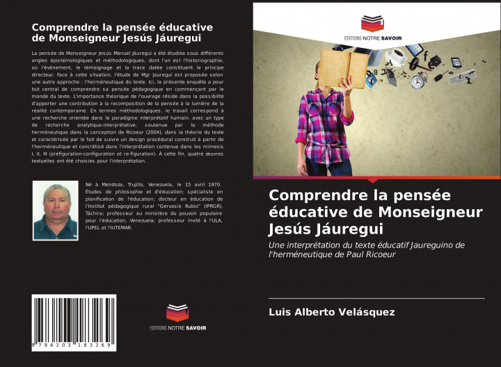 Knjiga Comprendre la pensee educative de Monseigneur Jesus Jauregui Velasquez Luis Alberto Velasquez