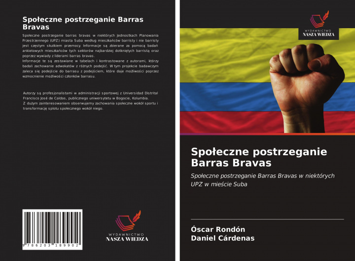 Kniha Spoleczne postrzeganie Barras Bravas Rondon Oscar Rondon