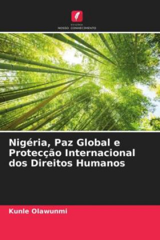 Knjiga Nigeria, Paz Global e Proteccao Internacional dos Direitos Humanos Olawunmi Kunle Olawunmi