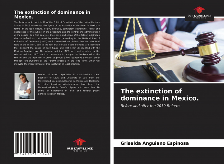 Knjiga extinction of dominance in Mexico. Anguiano Espinosa Griselda Anguiano Espinosa
