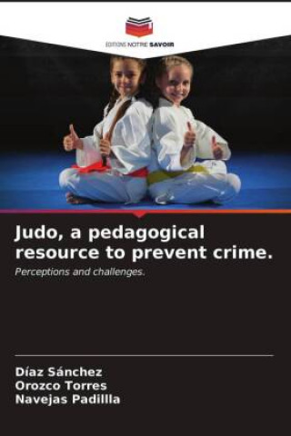 Knjiga Judo, a pedagogical resource to prevent crime. Sanchez Diaz Sanchez