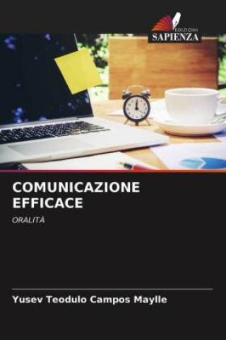 Knjiga Comunicazione Efficace Campos Maylle Yusev Teodulo Campos Maylle