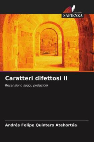 Knjiga Caratteri difettosi II Quintero Atehortua Andres Felipe Quintero Atehortua