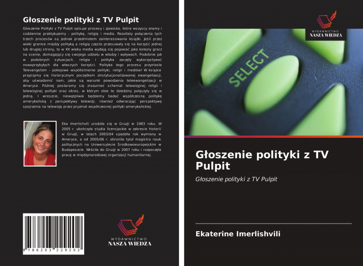 Knjiga Gloszenie polityki z TV Pulpit Imerlishvili Ekaterine Imerlishvili