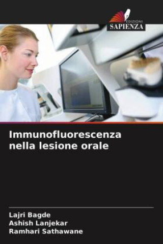 Kniha Immunofluorescenza nella lesione orale Bagde Lajri Bagde