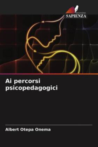 Knjiga Ai percorsi psicopedagogici OTEPA ONEMA Albert OTEPA ONEMA
