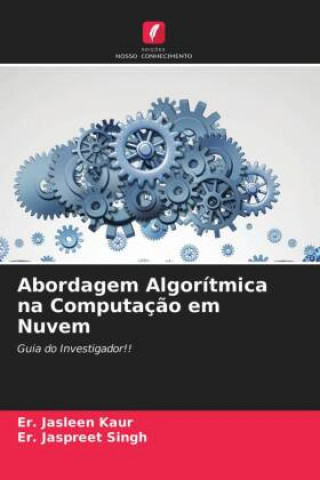 Knjiga Abordagem Algoritmica na Computacao em Nuvem Kaur Er. Jasleen Kaur