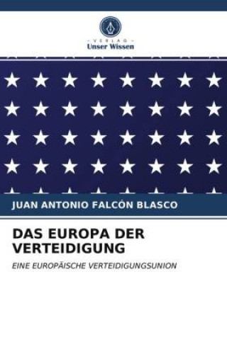 Knjiga Europa Der Verteidigung Falcon Blasco Juan Antonio Falcon Blasco