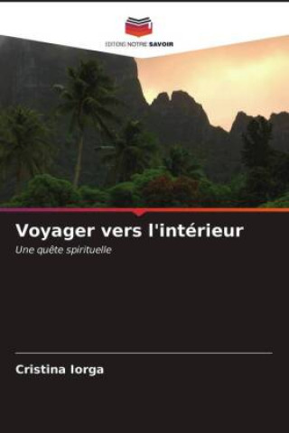 Kniha Voyager vers l'interieur Iorga Cristina Iorga