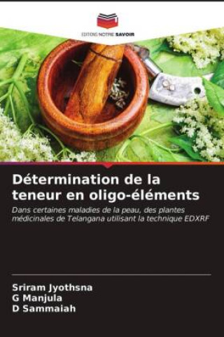 Книга Determination de la teneur en oligo-elements Jyothsna Sriram Jyothsna