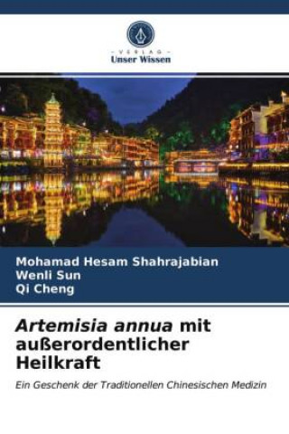 Kniha Artemisia annua mit ausserordentlicher Heilkraft Shahrajabian Mohamad Hesam Shahrajabian