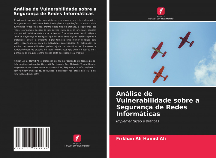 Kniha Analise de Vulnerabilidade sobre a Seguranca de Redes Informaticas Hamid Ali Firkhan Ali Hamid Ali