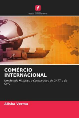 Knjiga Comercio Internacional Verma Alisha Verma