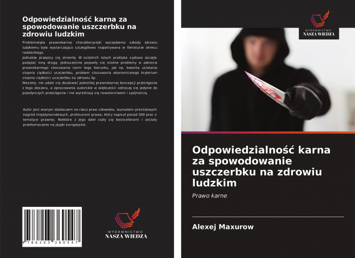 Kniha Odpowiedzialno&#347;c karna za spowodowanie uszczerbku na zdrowiu ludzkim Maxurow Alexej Maxurow