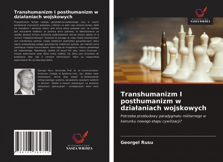 Knjiga Transhumanizm I posthumanizm w dzialaniach wojskowych Rusu Georgel Rusu