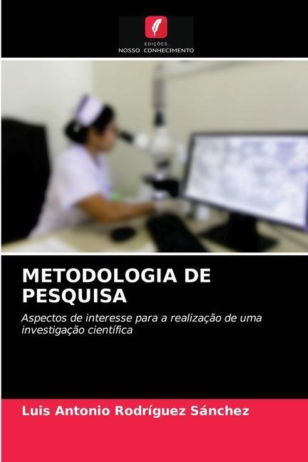 Kniha Metodologia de Pesquisa Rodriguez Sanchez Luis Antonio Rodriguez Sanchez