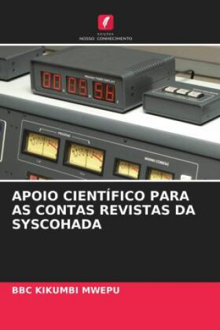 Kniha Apoio Cientifico Para as Contas Revistas Da Syscohada KIKUMBI MWEPU BBC KIKUMBI MWEPU