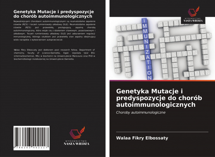 Книга Genetyka Mutacje i predyspozycje do chorob autoimmunologicznych Fikry Elbossaty Walaa Fikry Elbossaty
