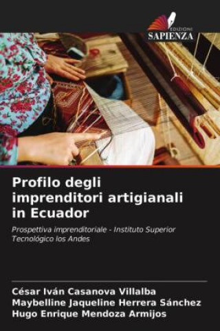 Knjiga Profilo degli imprenditori artigianali in Ecuador C CASANOVA VILLALBA