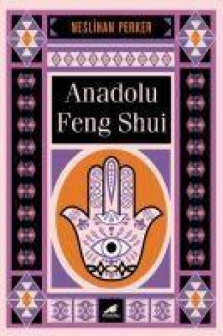 Libro Anadolu Feng Shui 