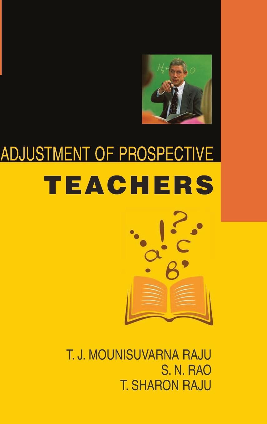 Knjiga Adjustment of Prospective Teachers T. J. M. Raju