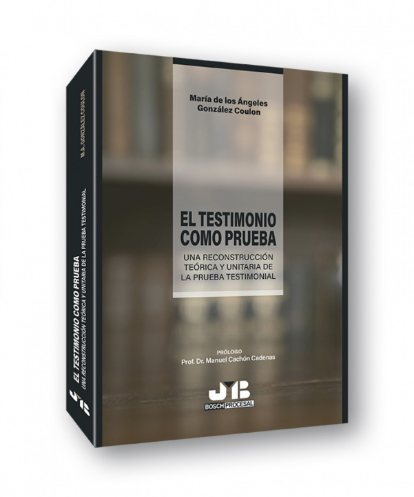 Carte EL TESTIMONIO COMO PRUEBA MARIA DE LOS ANGELES GONZALEZ