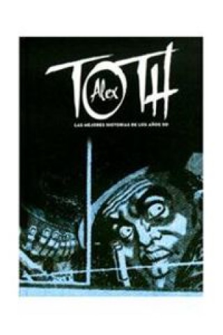 Book Alex Toth Mejores Historias 