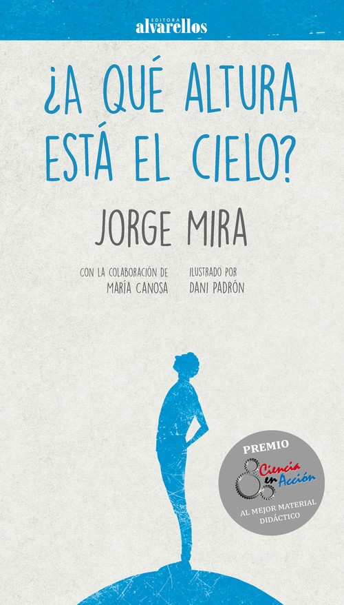 Книга ¿A QUÉ ALTURA ESTÁ EL CIELO? JORGE MIRA