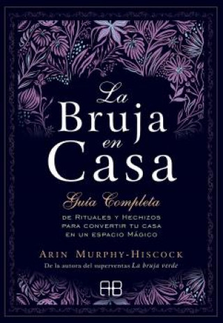 Könyv LA BRUJA EN CASA ARIN MURPHY-HISCOCK