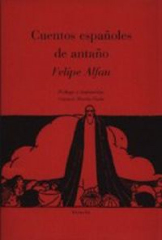 Kniha Cuentos españoles de antaño FELIPE ALFAU