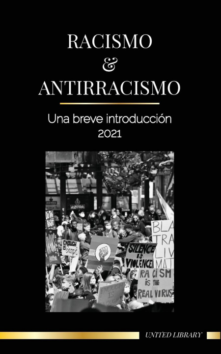 Kniha Racismo y antirracismo UNITED LIBRARY
