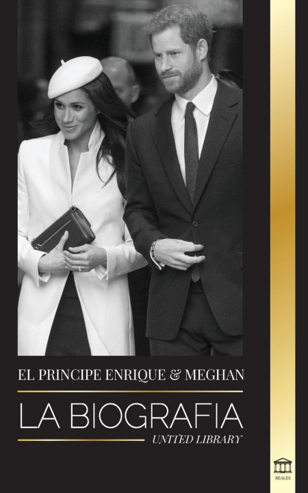 Kniha El Principe Enrique y Meghan Markle UNITED LIBRARY