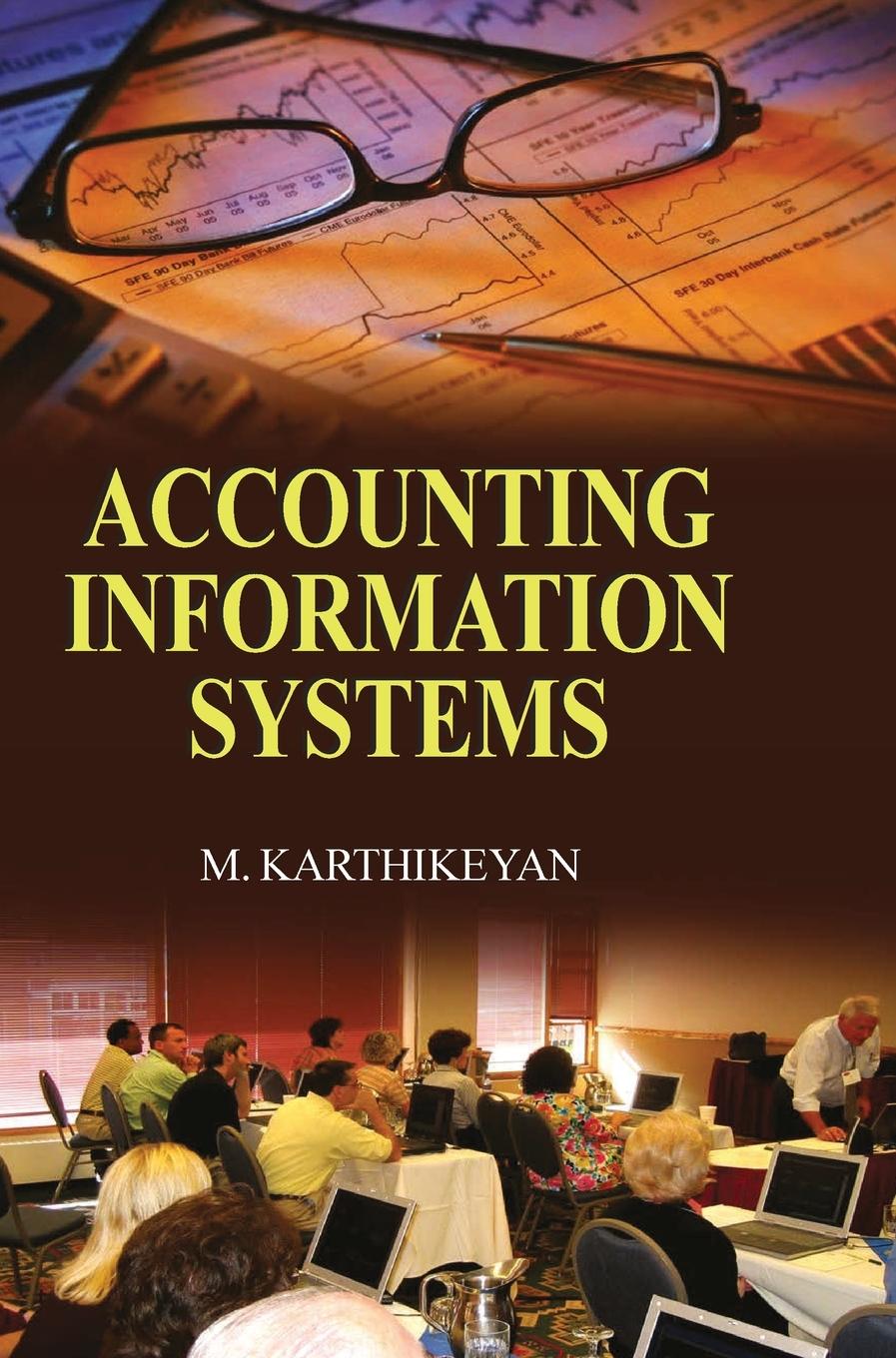 Knjiga Accounting Information Systems M. Karthikeyan