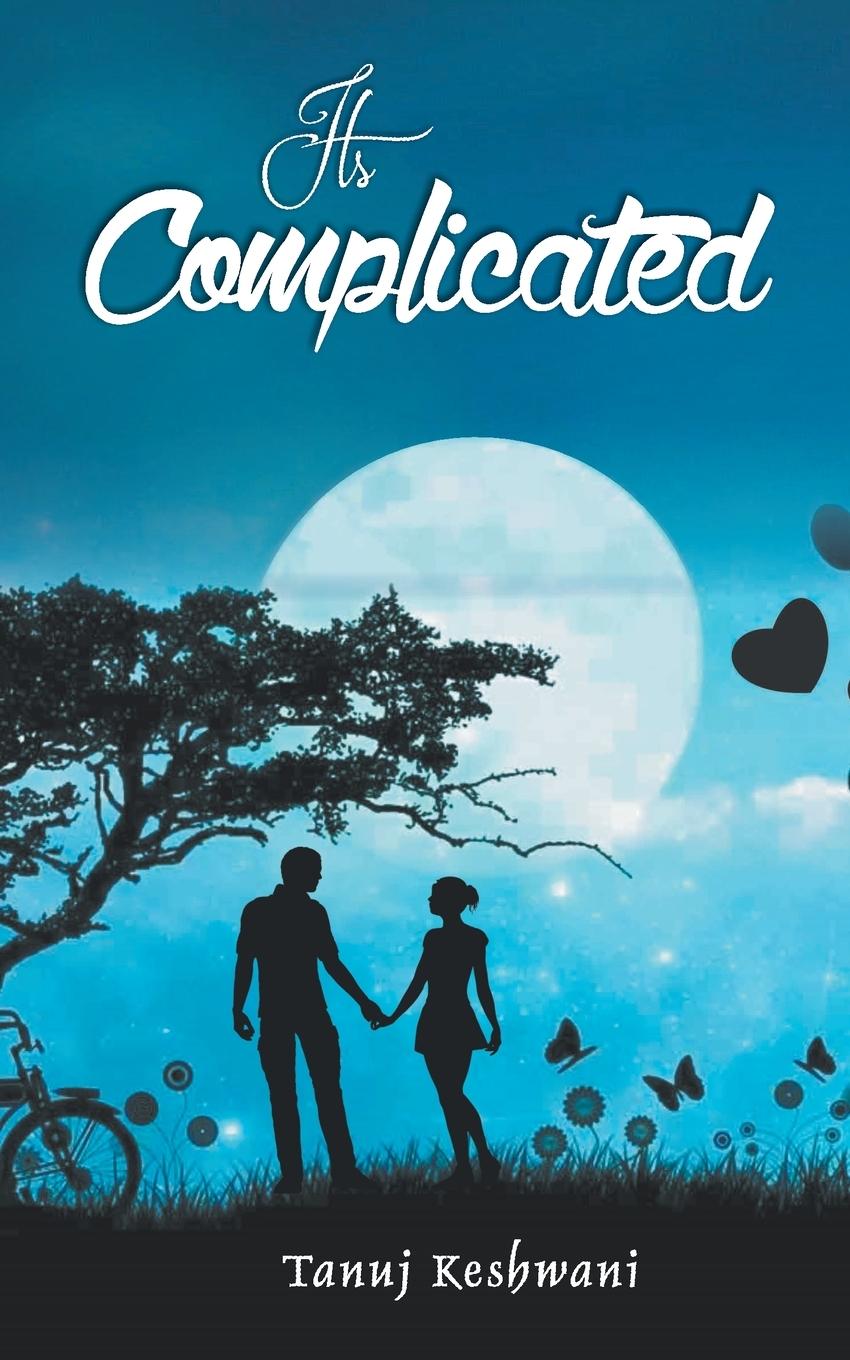 Book its Complicated TANUJ KESHWANI